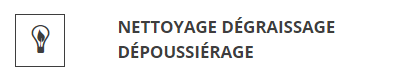 Nettoyage dégraissage dépoussiérage